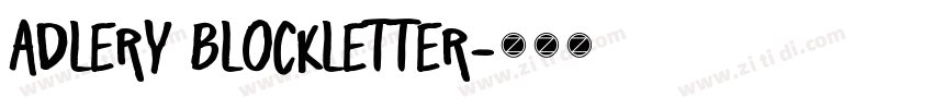 Adlery Blockletter字体转换 Adlery Blockletter字体转换